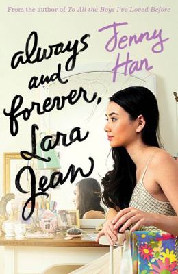 Always and Forever, Lara Jean (To All The Boys ... 1760666092 Book Cover