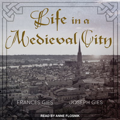 Life in a Medieval City 1541410602 Book Cover