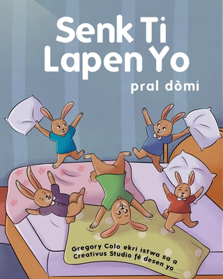 Senk Ti Lapen Yo Pral Dòmi [Haitian French Creole] B0DL7FLNWC Book Cover