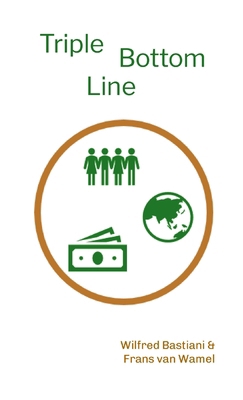 Triple Bottom Line [Dutch] 1445236370 Book Cover