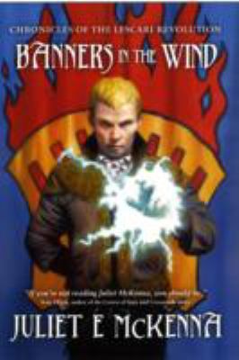 Banners in The Wind (Chronicles of the Lescari ... 1906735743 Book Cover