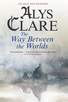 The Way Between the Worlds 1847513913 Book Cover