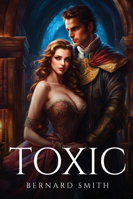 Toxic 1787995135 Book Cover