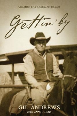 Gettin' By: Chasing the American Dream 1947309366 Book Cover