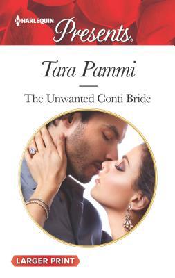 The Unwanted Conti Bride [Large Print] 0373139292 Book Cover