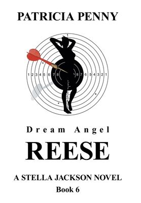 Dream Angel Reese: A Stella Jackson Novel Book 6 1664175547 Book Cover