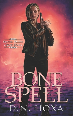 Bone Spell B0CCCQR3NQ Book Cover