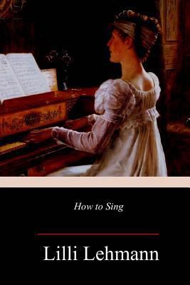 How to Sing 1985608855 Book Cover