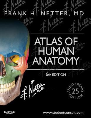 Atlas of Human Anatomy: Including Student Consu... 1455704180 Book Cover