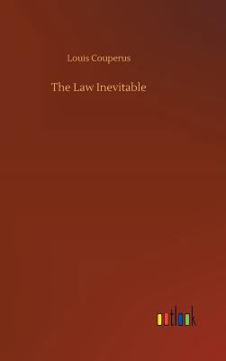 The Law Inevitable 3734040078 Book Cover