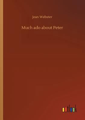 Much ado about Peter 3732647692 Book Cover