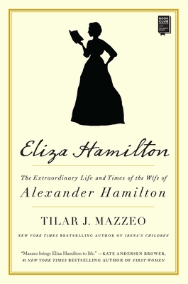 Eliza Hamilton: The Extraordinary Life and Time... 1501166344 Book Cover