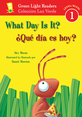 What Day Is It?/¿Qué Día Es Hoy?: Bilingual Eng... 0152062815 Book Cover