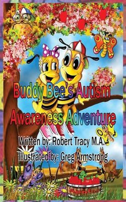 Buddy Bee's Autism Awareness Adventure 0991520882 Book Cover