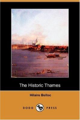 The Historic Thames 1406547662 Book Cover