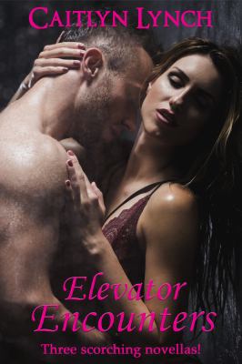 Elevator Encounters 0995446652 Book Cover