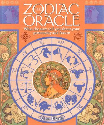 Zodiac Oracle: What the Stars Tell You about Yo... B0082PQPGS Book Cover