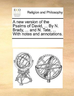 A new version of the Psalms of David, ... By N.... 1171144288 Book Cover