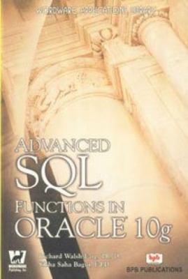 Advanced SQL Functions in Oracle 10G 818333184X Book Cover