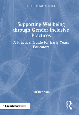 Supporting Wellbeing through Gender-Inclusive P... 1032367857 Book Cover