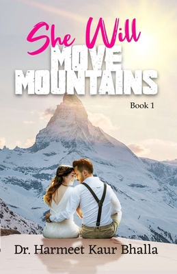 She Will Move Mountains: Book 1 935438367X Book Cover