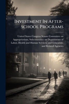 Investment In After-school Programs 1298009839 Book Cover