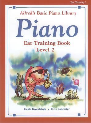 Alfred's Basic Piano Course Ear Training Book 2 B0007PKM7O Book Cover