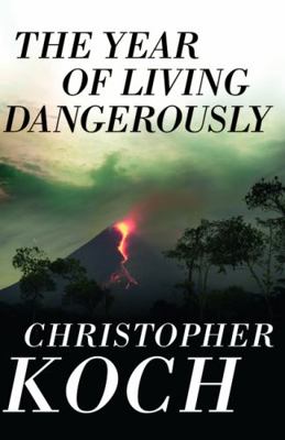 The Year of Living Dangerously            Book Cover
