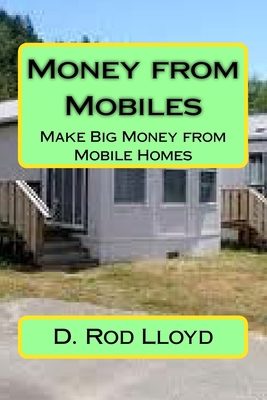 Money from Mobiles: Make Big Money from Mobile ... 1722492430 Book Cover