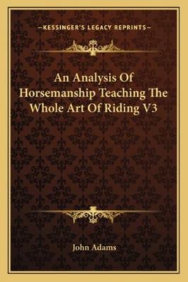 An Analysis Of Horsemanship Teaching The Whole ... 1162808721 Book Cover