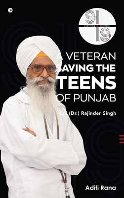 91 for 19. A Veteran Saving the Teens of Punjab... B0F337SYXN Book Cover