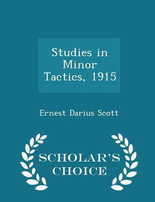 Studies in Minor Tactics, 1915 - Scholar's Choi... 1297078411 Book Cover
