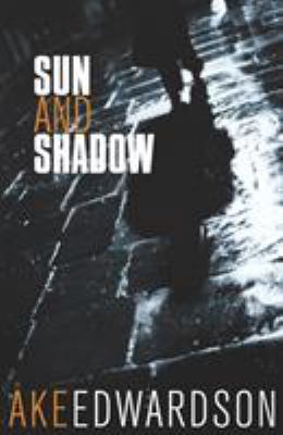 Sun and Shadow 1843432005 Book Cover