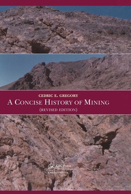 A Concise History of Mining 9058093476 Book Cover