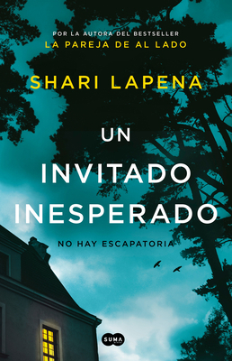 Un Invitado Inesperado / An Unwanted Guest [Spanish] 1949061809 Book Cover
