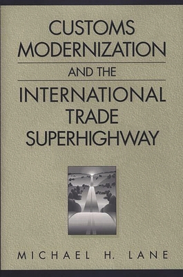 Customs Modernization and the International Tra... 1567202101 Book Cover