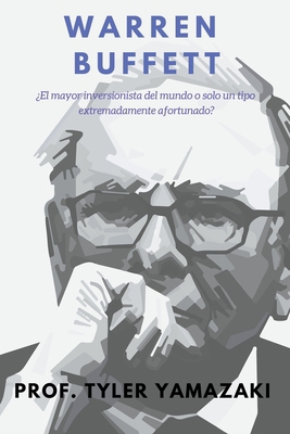 Warren Buffett [Libro en Español/Spanish Book] B0BPN3BPWQ Book Cover
