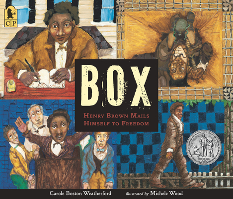 Box: Henry Brown Mails Himself to Freedom 1536227757 Book Cover