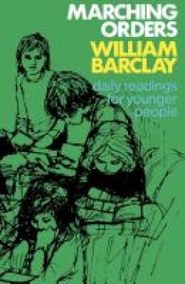Marching Orders: Daily Readings for Young People 0715202308 Book Cover