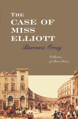 The Case of Miss Elliott 0755116585 Book Cover