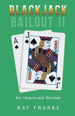 Blackjack Bailout II: An Improved Winner B0DFRTRCMK Book Cover