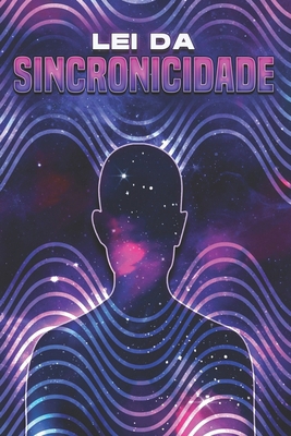 Lei Da Sincronicidade [Portuguese] B0CZKVTJQP Book Cover