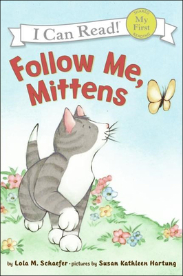 Follow Me, Mittens 0606047336 Book Cover