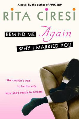 Remind Me Again Why I Married You 0385335857 Book Cover
