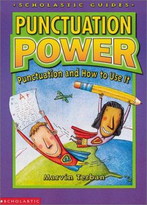 Punctuation Power: Punctuation and How to Use It 0590386743 Book Cover