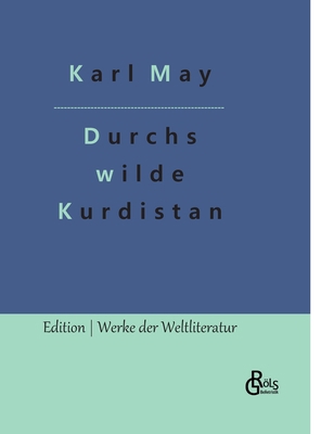 Durchs wilde Kurdistan [German] 396637966X Book Cover