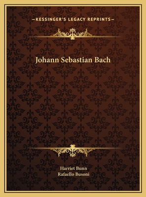 Johann Sebastian Bach 1169678076 Book Cover