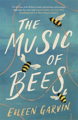 The Music of Bees: A heartwarming and redemptiv... 1472277813 Book Cover