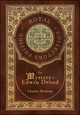 The Mystery of Edwin Drood (Royal Collector's E... 1774769476 Book Cover