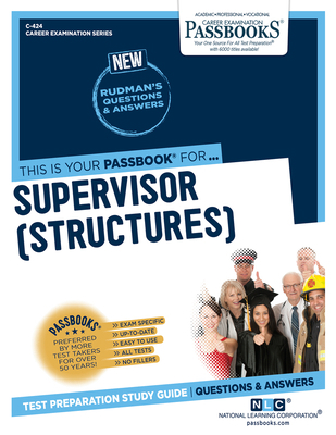 Supervisor (Structures) (C-424): Passbooks Stud... 1731804245 Book Cover